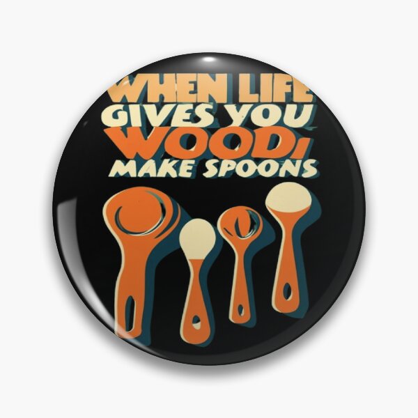 Item preview, When Life Gives You Wood Make Spoons, Whittling And Wood Carving designed and sold by UrbanGraphixs.