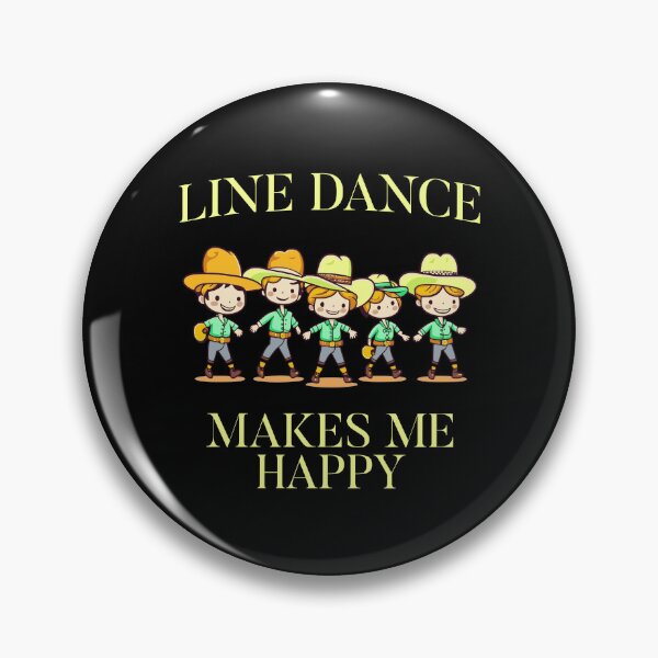 Item preview, Line Dance makes me Happy designed and sold by JoeStylistic.