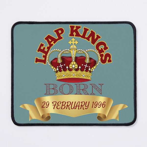 Item preview, Leap Kings Born 29 February 1996 designed and sold by mamolebo.