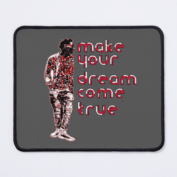Item preview, make your dream come true realize your dreams designed and sold by 4rpixs.