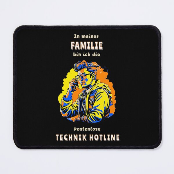 Artikelvorschau, In meiner Familie bin ich die kostenlose Technik-Hotline. Spruch auf Deutsch - lustig entworfen und verkauft von Pflugart.