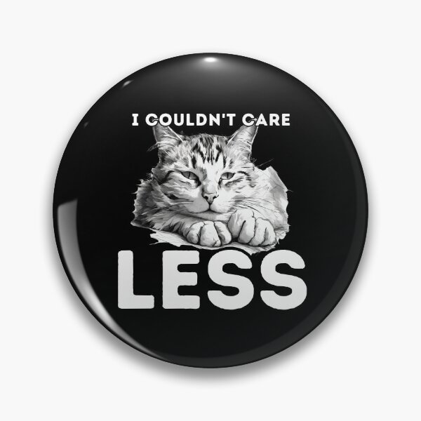 Item preview, "I couldn't care less" sarcastic cat designed and sold by in-leggings.