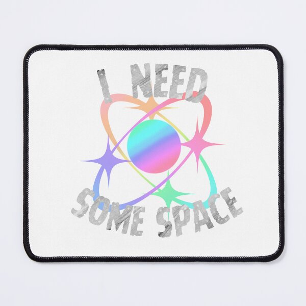 Item preview, I Need Some Space designed and sold by SimpleP.