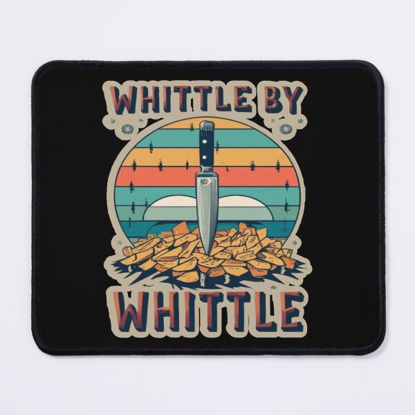 Item preview, Whittle By Whittle, Whittling And Wood Carving designed and sold by UrbanGraphixs.