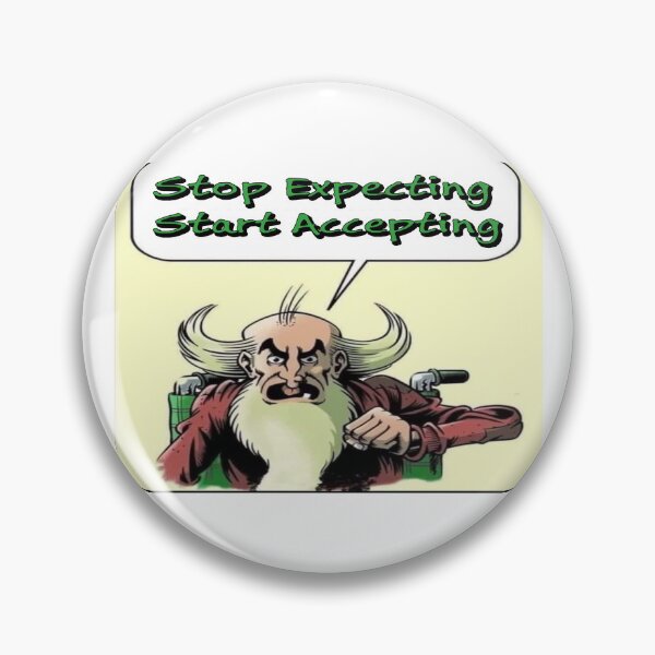Item preview, Stop Expecting Start Accepting designed and sold by Angel Proev.