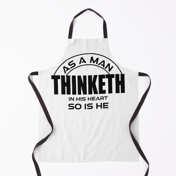 Item preview, For As A Man Thinketh In His Heart So Is He designed and sold by TheHelpingCat.