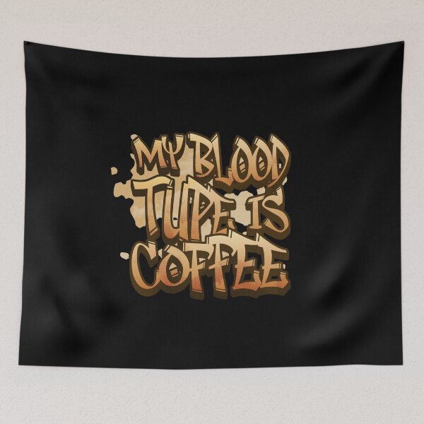 Item preview, My blood type is coffee , "Espresso Essence - Urban Coffee Splash" designed and sold by ChromaticBlend.