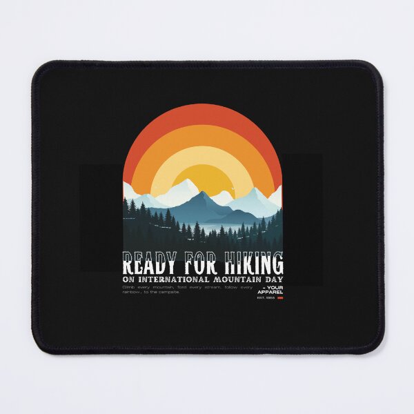 Item preview, International Mountain Day | Explore the Wild: Outdoor Adventure designed and sold by hottest-tees.