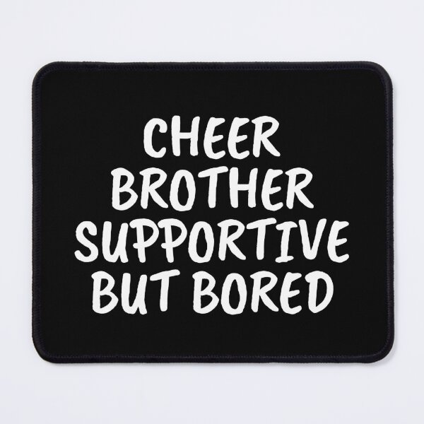 Item preview, Cheer Brother Supportive But Bored designed and sold by manandi1.