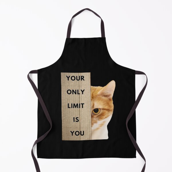 Item preview, Your only limit is YOU, Having a cat as a pet is something that helps make life more enjoyable.Stay positive during difficult times. designed and sold by attakorn.