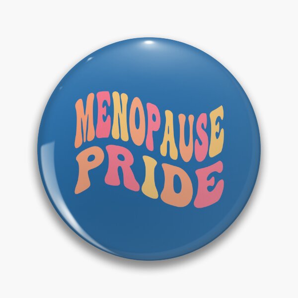 Item preview, Menopause Pride Blue Background designed and sold by BassHeadMomma.