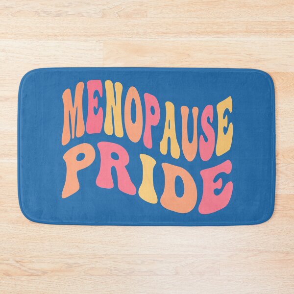 Item preview, Menopause Pride Blue Background designed and sold by BassHeadMomma.