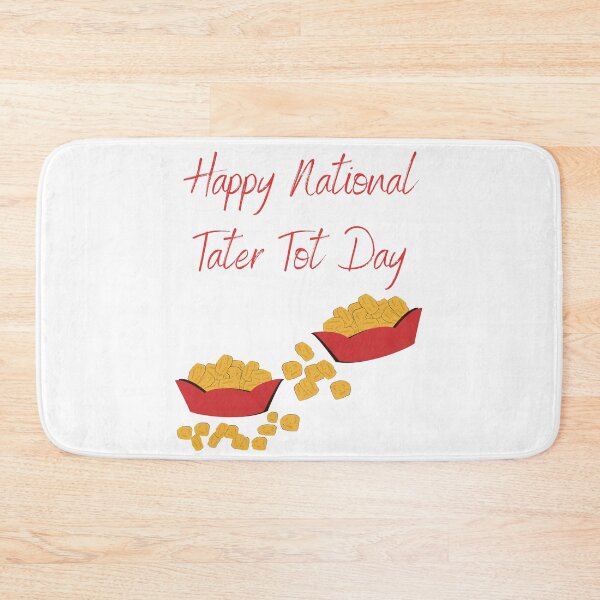 Item preview, National Tater Tot Day designed and sold by Simo0455.