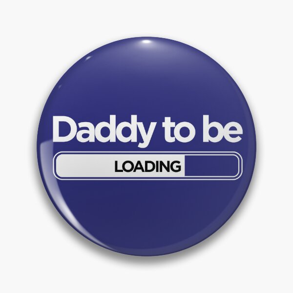 Item preview, Daddy to be designed and sold by Bmused55.