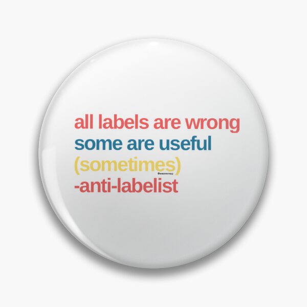 Item preview, All Labels Are Wrong designed and sold by weavernap.