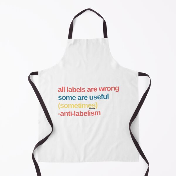 Item preview, Anti-Labelism All Labels Are Wrong designed and sold by weavernap.