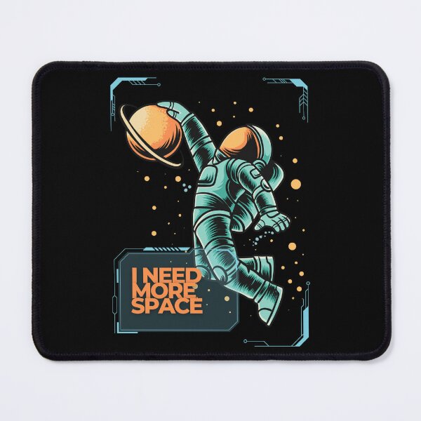 Item preview, I Need More Space designed and sold by MotionWaves.