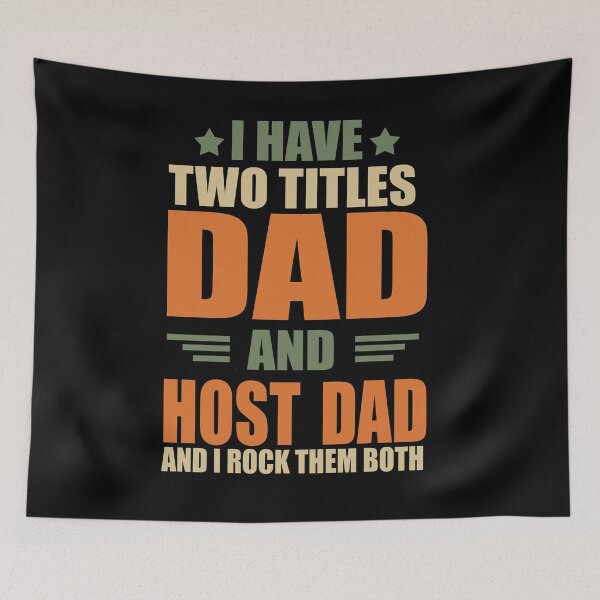 Item preview, I have two titles Dad and host dad proud profession funny job joke designed and sold by Alexaltay.