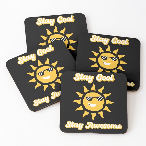 Item preview, Stay Cool, Stay Awesome designed and sold by BuyMeifYouLike.
