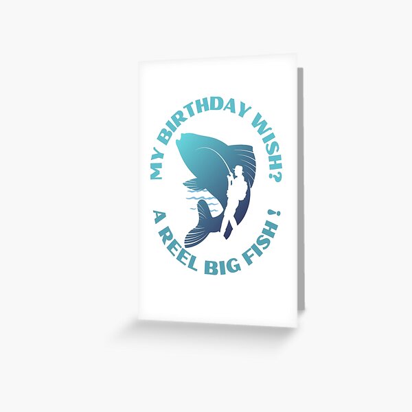 Fisherman Birthday Greeting Cards for Sale