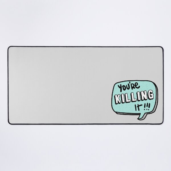Item preview, You're killing it designed and sold by LetsOverThinkIt.
