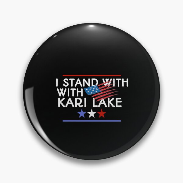 Item preview, I stand with kari lake, Kari lake and trump 2022, karizona, kari lake 2022, designed and sold by SarahMohanad.