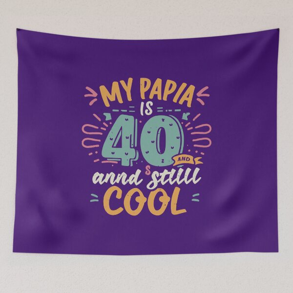 Item preview, My Papa Is 40 And Still Cool 40th Birthday Dad T-Shirts designed and sold by MizoX7.