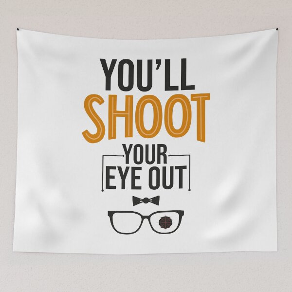 Item preview, You'll Shoot Your Eye Out Christmas Story designed and sold by shopbakas.