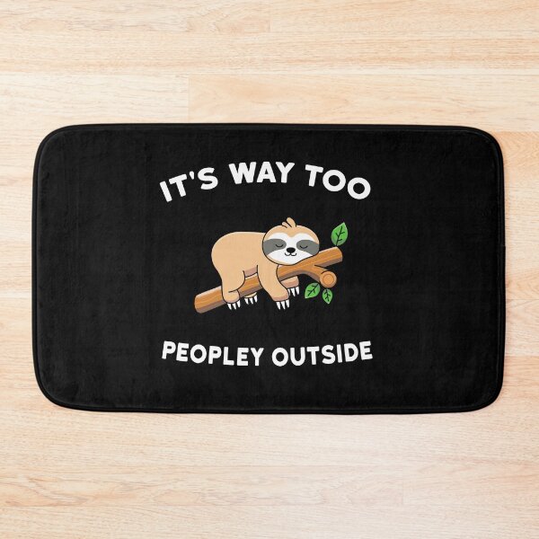 Item preview, IT'S WAY TOO PEOPLEY OUTSIDE designed and sold by MARRTDESIGN.