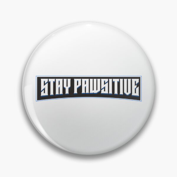 Item preview, Stay Pawsitive - Funny quotes designed and sold by EXproRIMENT.