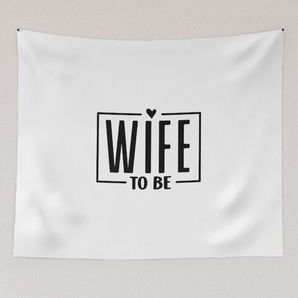 Item preview, Wife to Be designed and sold by Anniebuh.