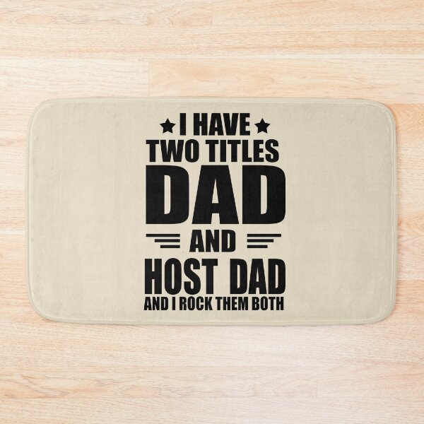 Item preview, I have two titles Dad and host dad proud profession funny job joke designed and sold by Alexaltay.