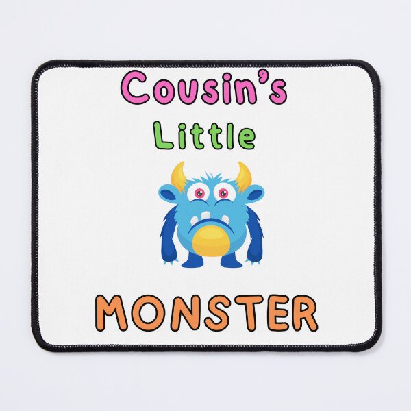 Item preview, Cousin's Little Monster designed and sold by BeagleDesigns.