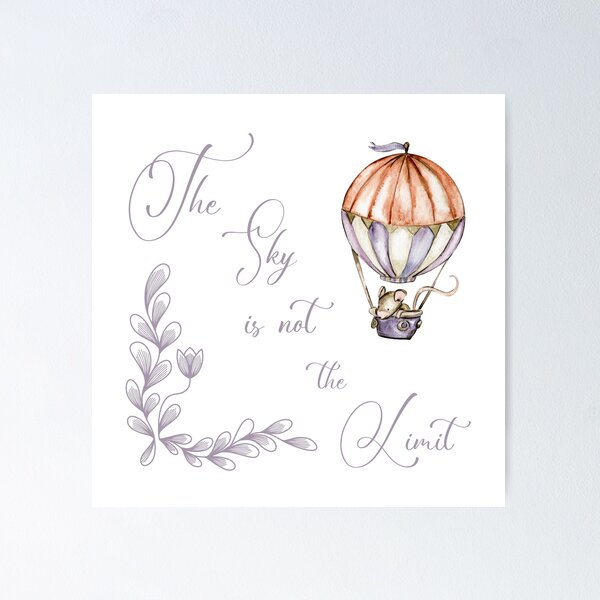 Item preview, The Sky is not the Limit designed and sold by Flapi Store.