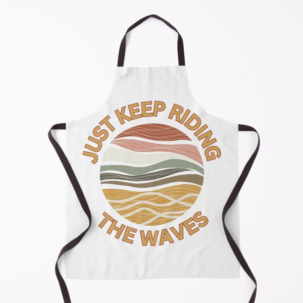 Item preview, Just keep riding the waves designed and sold by BlesstB.