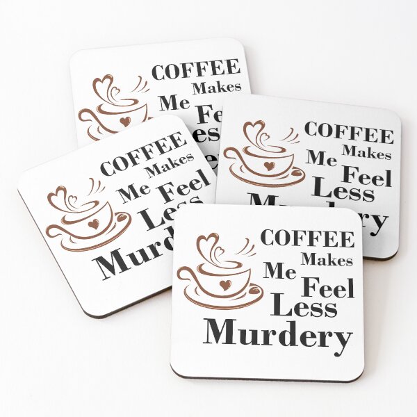 Item preview, Coffee Makes Me Feel Less Murdery Cup (black) designed and sold by Julia2Julia.