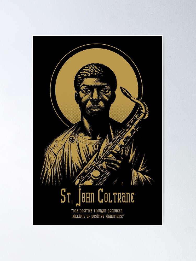 St. John Coltrane | Poster