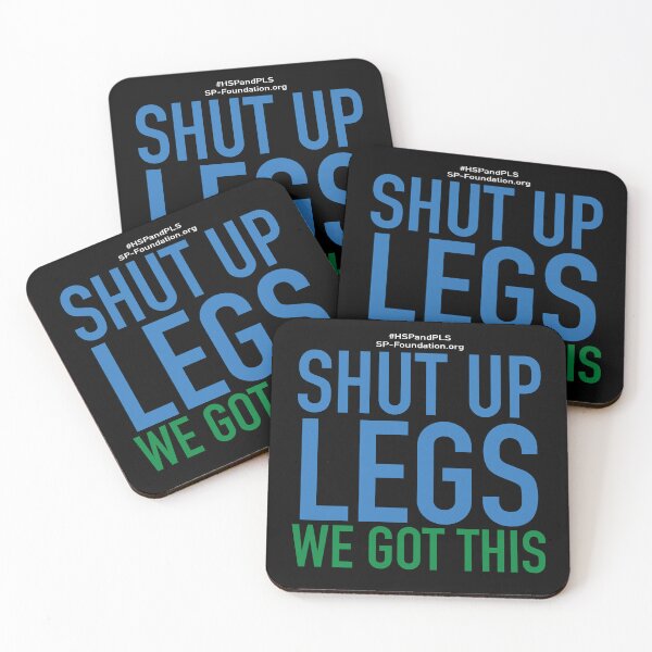 Item preview, Shut Up Legs We Got This 1 designed and sold by Spastic Paraplegia.