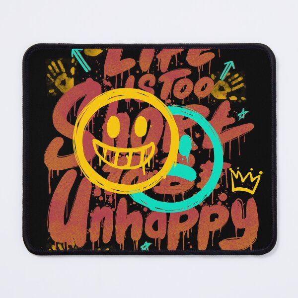 Item preview, LIFE IS TOO SHORT TO BE UNHAPPY designed and sold by momon artwork.