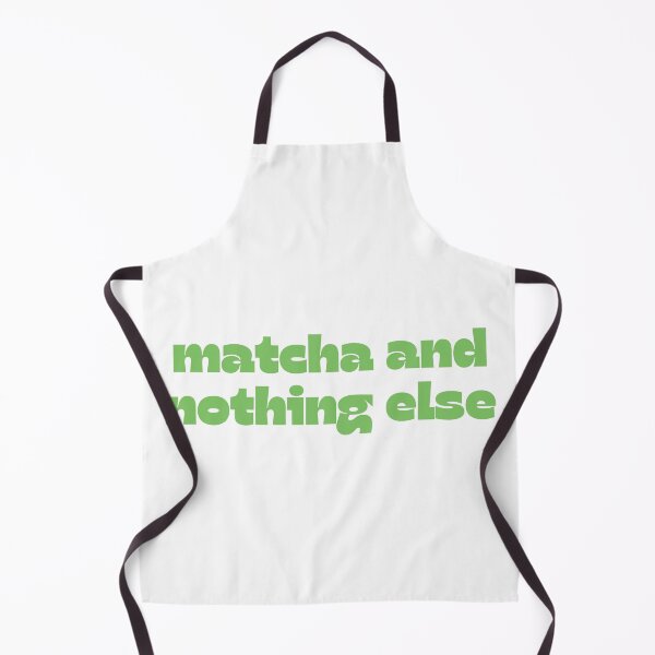 Item preview, Matcha and Nothing Else designed and sold by Fullspace.