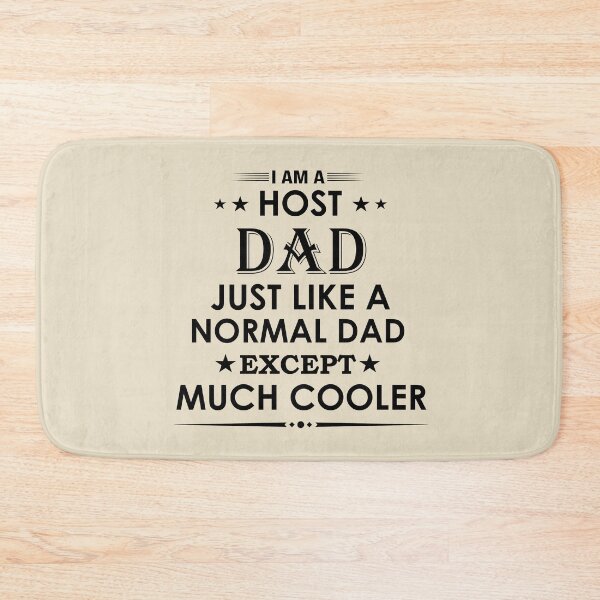 Item preview, I am a host dad just like a normal dad except much cooler proud profession funny job designed and sold by Alexaltay.