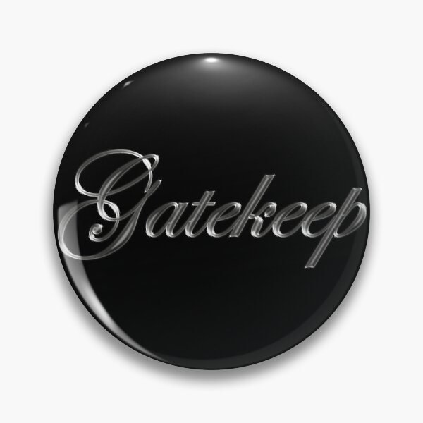 Item preview, Gatekeep - Molten Metal Typography designed and sold by CottonGarb.