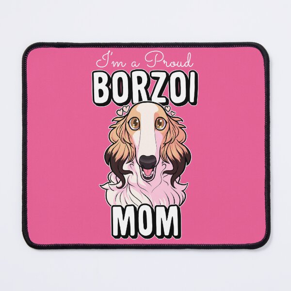 Item preview, I'm a proud Borzoi mom designed and sold by Iluvmygreyhound.