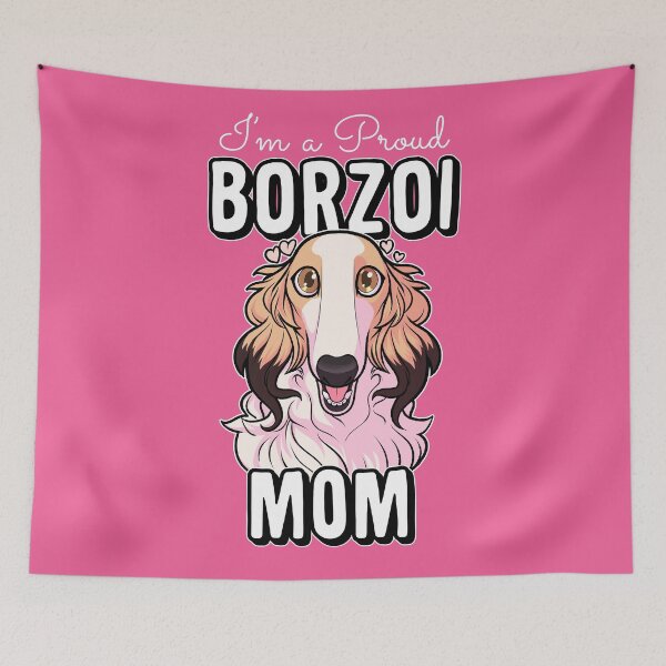 Item preview, I'm a proud Borzoi mom designed and sold by Iluvmygreyhound.