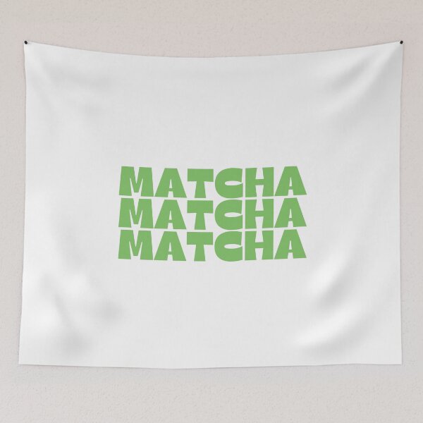 Item preview, Matcha Matcha Matcha designed and sold by Fullspace.