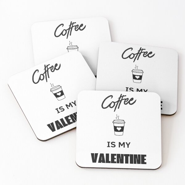 Item preview, Coffee Is My Valnetine designed and sold by GbzDigital.
