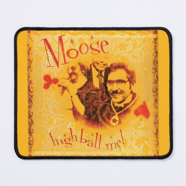 Item preview, Moose: High Ball Me designed and sold by brianhillDESIGN.