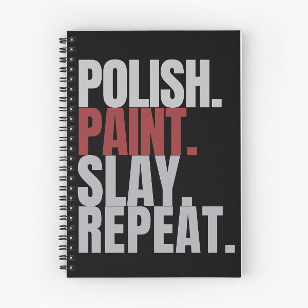 Item preview, Polish, Paint, Slay, Repat designed and sold by Lucasso432.