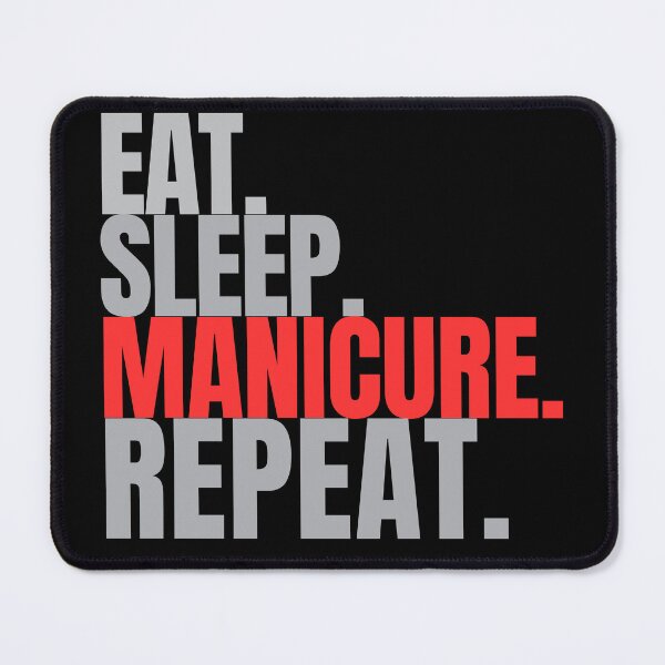 Item preview, eat sleep manicure repat designed and sold by Lucasso432.