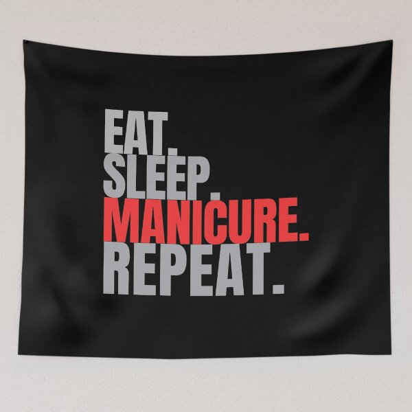 Item preview, eat sleep manicure repat designed and sold by Lucasso432.